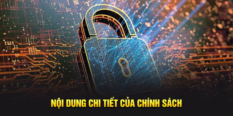 Nội dung chi tiết của chính sách