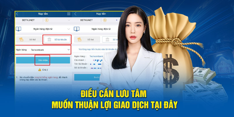 Điều cần lưu tâm muốn thuận lợi giao dịch tại đây