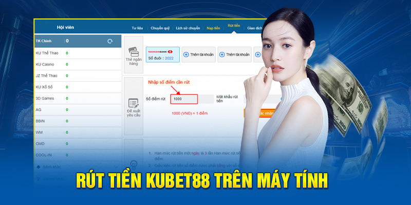 Rút tiền KUBET88 trên máy tính